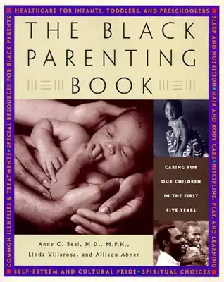 7 Parenting Books By Black Authors to Help You Parent Confidently